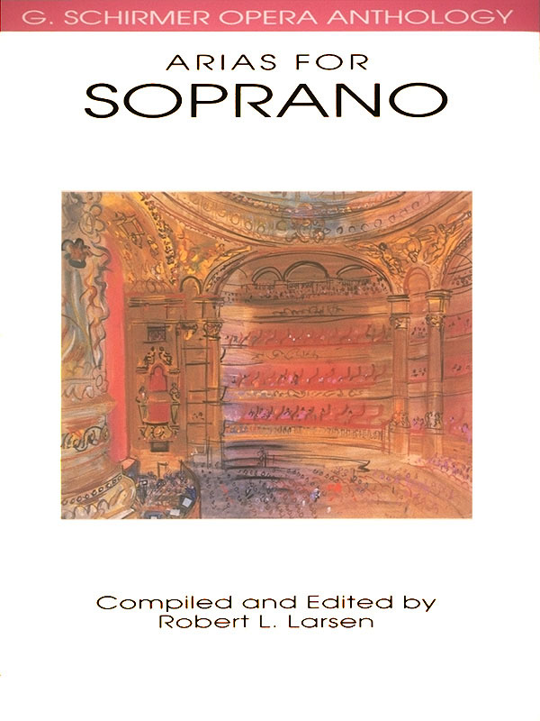 Opera Anthology - Arias for Soprano