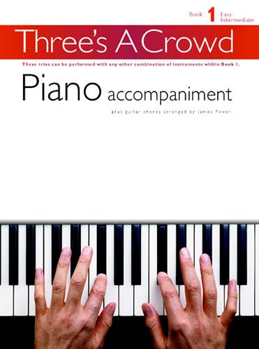 Three's a Crowd - Book 1 (Piano accompaniment)