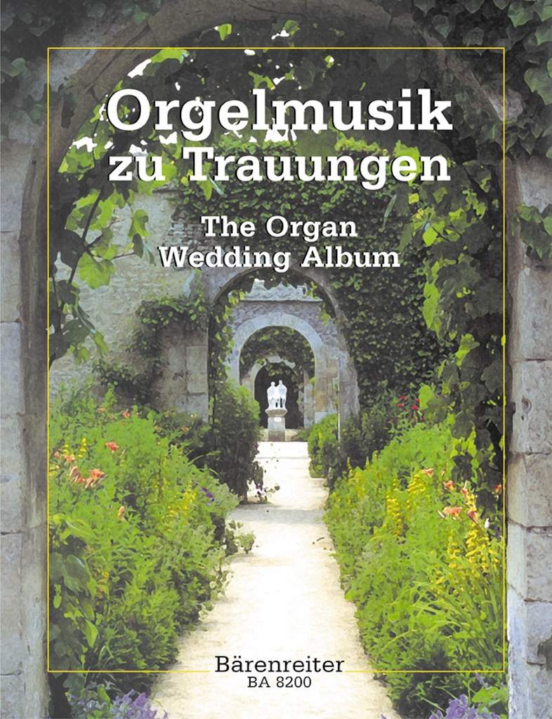 Orgelmusik zu Trauungen - Wedding Album