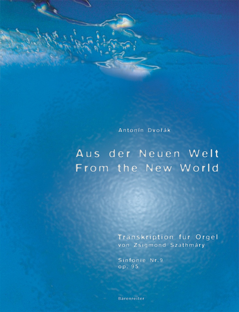 Aus der Neuen Welt - Transkr. fur Orgel