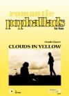 Clouds in Yellow (Romantic popballads deel 2)