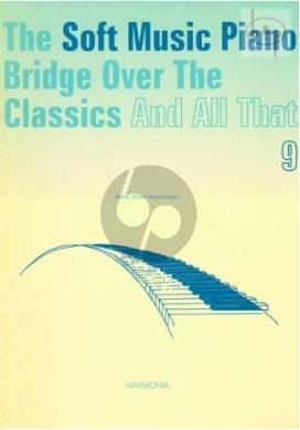 The Soft Music Piano Bridge - Vol.9