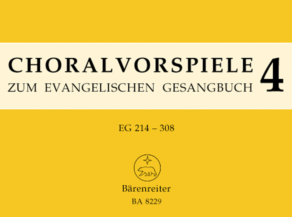 Choralvorspiele zum Evang Gesangbuch 4