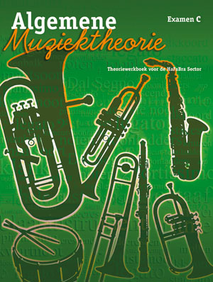 Algemene Muziektheorie Examen C (+CD)