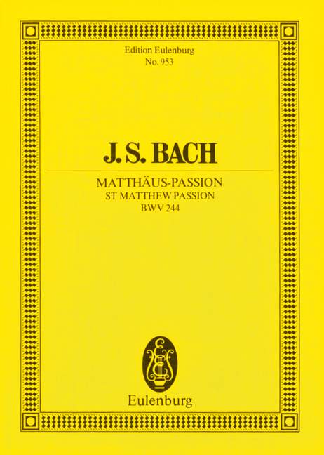 Matthaus-Passion, BWV.244 (Study score)