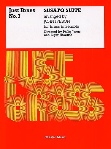 Just Brass - Vol.7: Suite for brass band