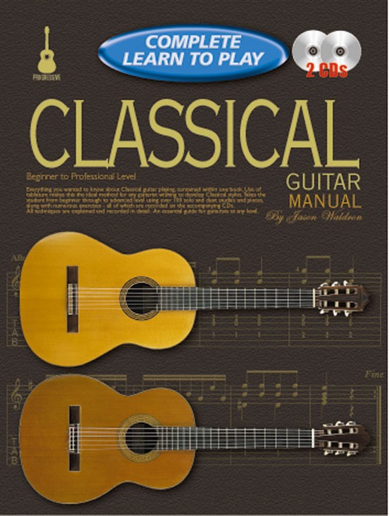 Complete Learn to Play Classical Guitar