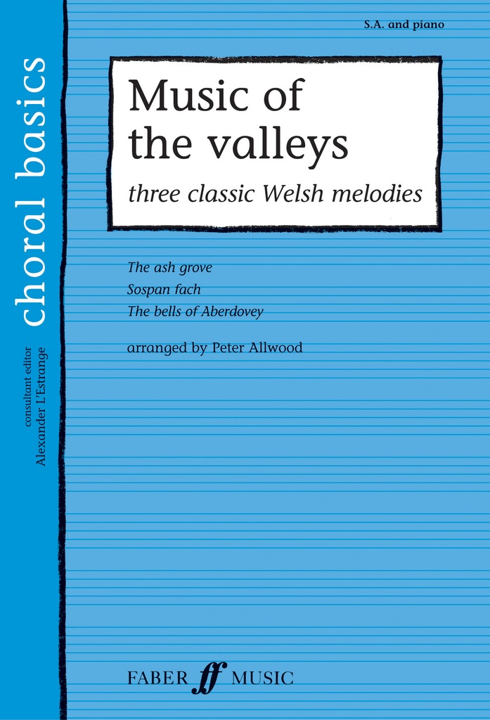 Music Of The Valleys: 3 Classic Welsh Melodies