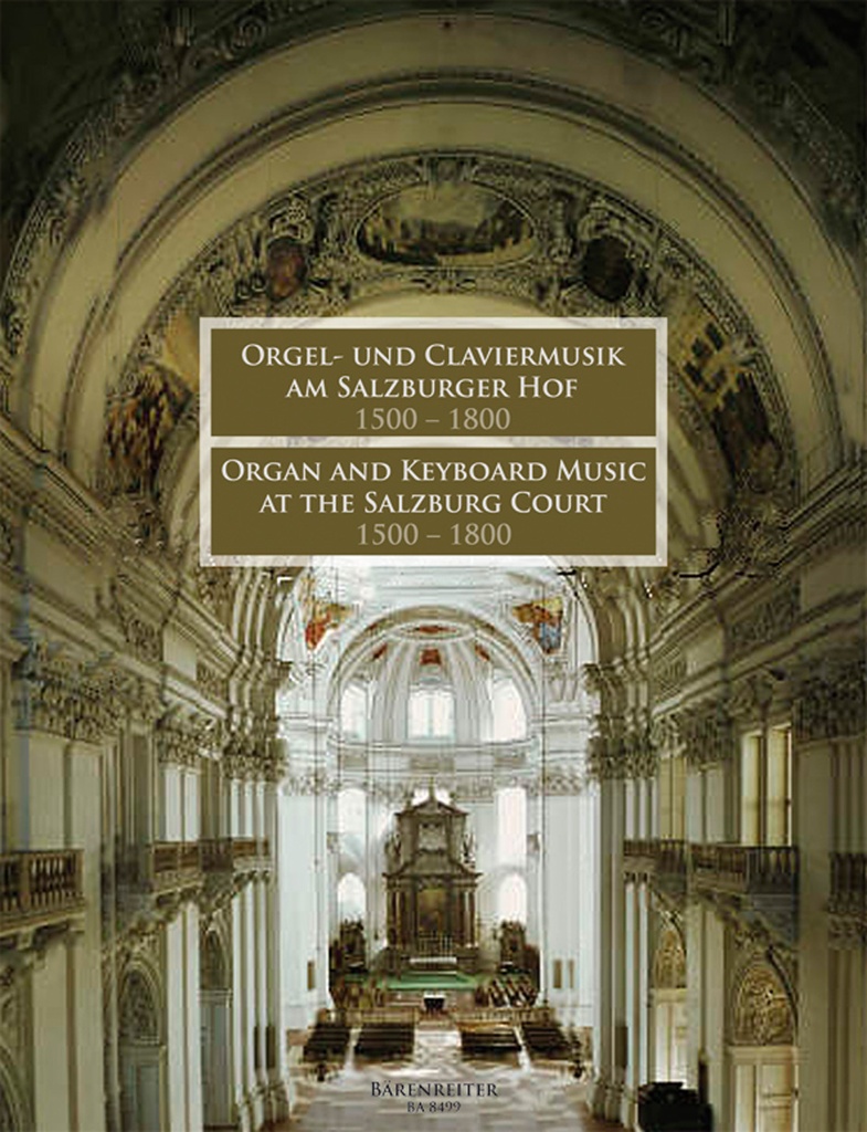 Orgel- und Claviermusik am Salzb. Hof