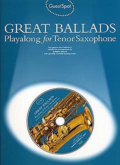 Guest Spot: Great Ballads (Playalong for tenor saxophone)