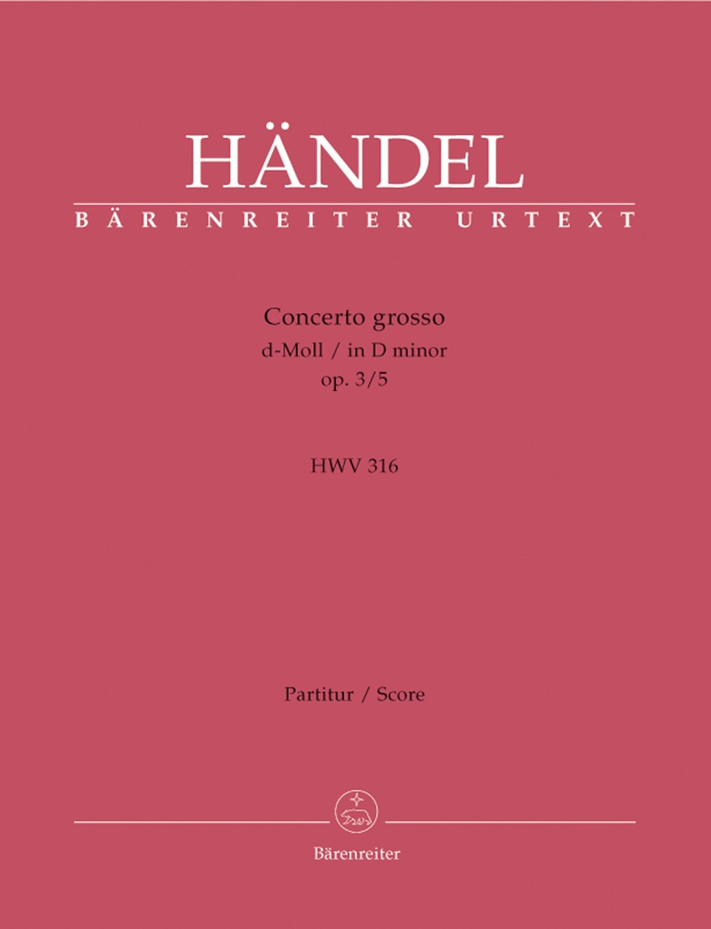 Concerto grosso d-moll, Op. 3/5, HWV.316 (Full score)