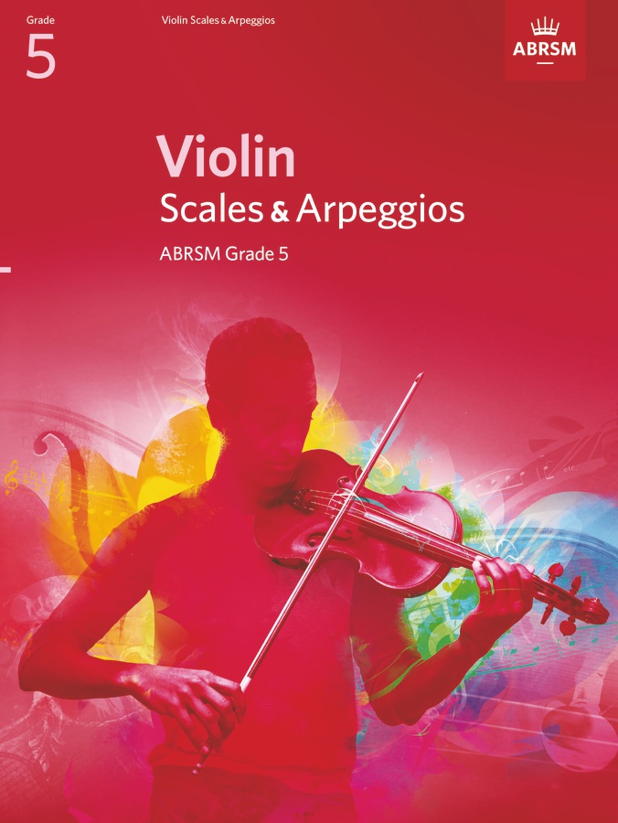 Violin Scales & Arpeggios - Grade 5 (from 2012)