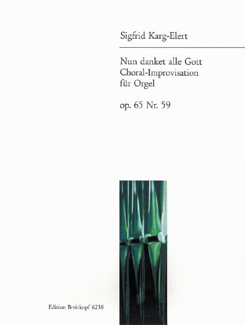 Nun Danket alle Gott, Op.65 Nr.59 (Marche trimphale)