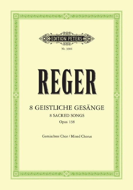 8 Geistliche Gesange, Op.138