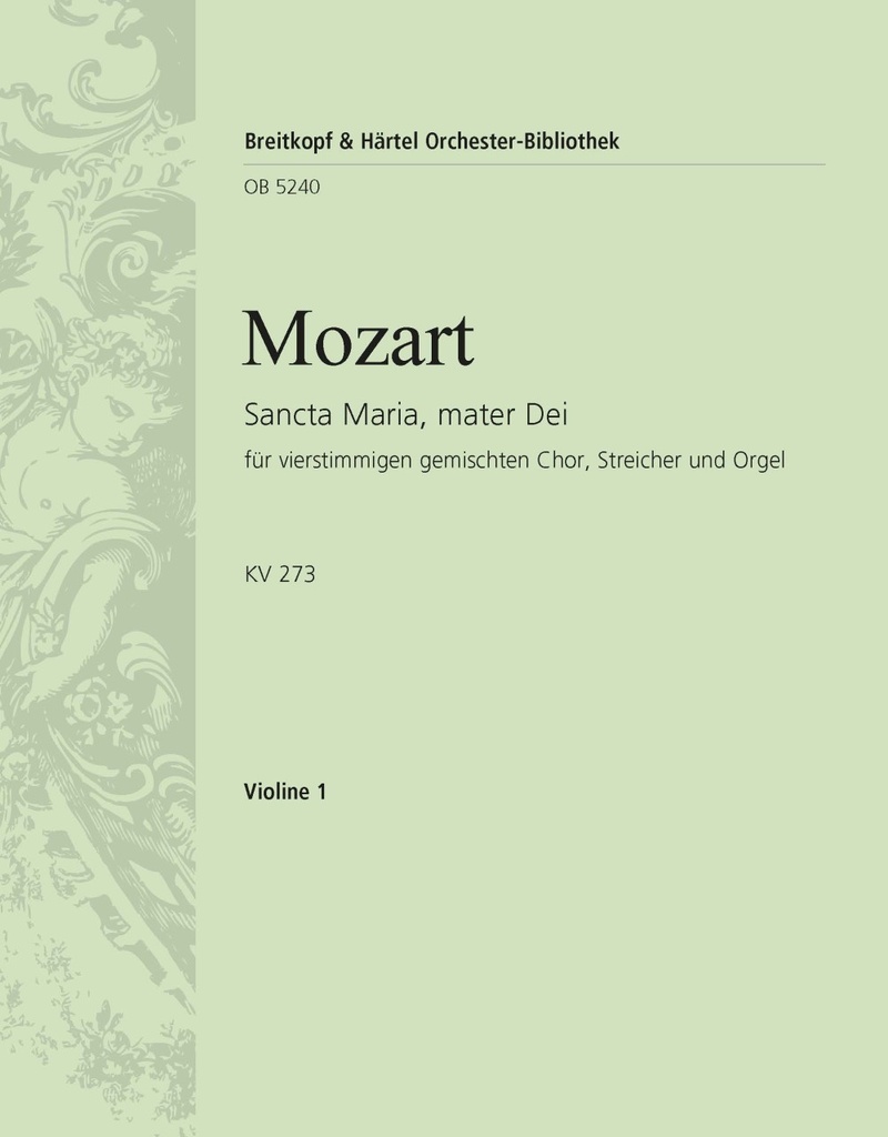 Sancta Maria, mater Dei, KV.273 (Violin 1)