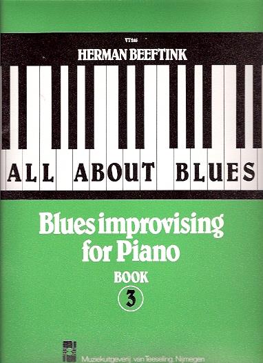 All About Blues - Vol.3 (Blues improvising for piano)