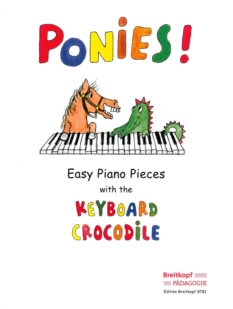 Ponies! (English) (Easy Piano Pieces with the Keyboard Crocodile)