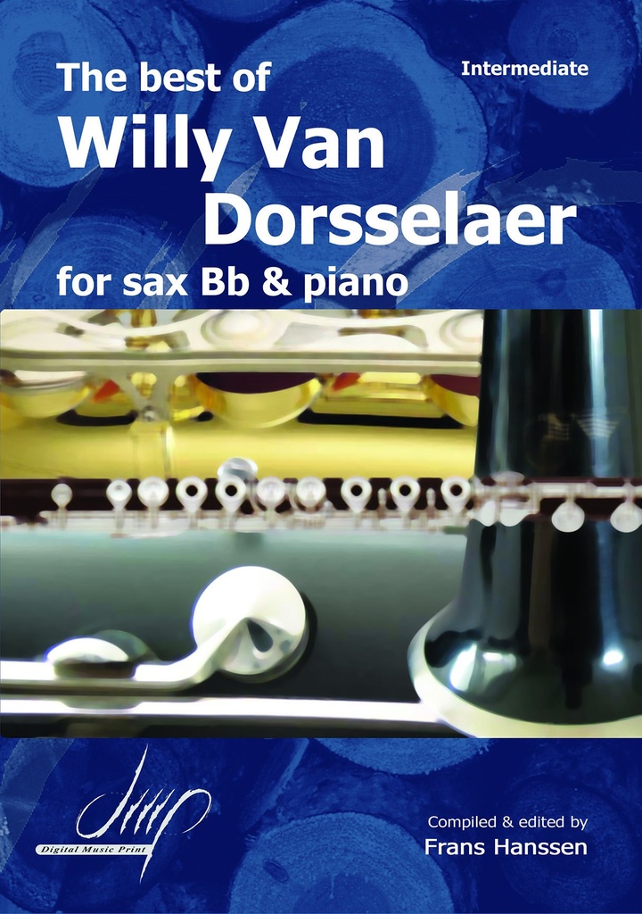 The Best of Willy Van Dorsselaer (Bb Saxophone)