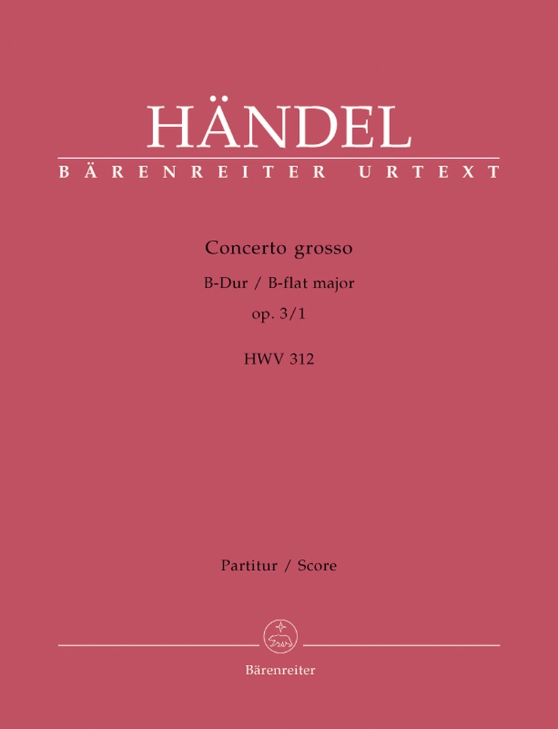 Concerto grosso B-Dur, Op.3/1, HWV.312 (Full score)