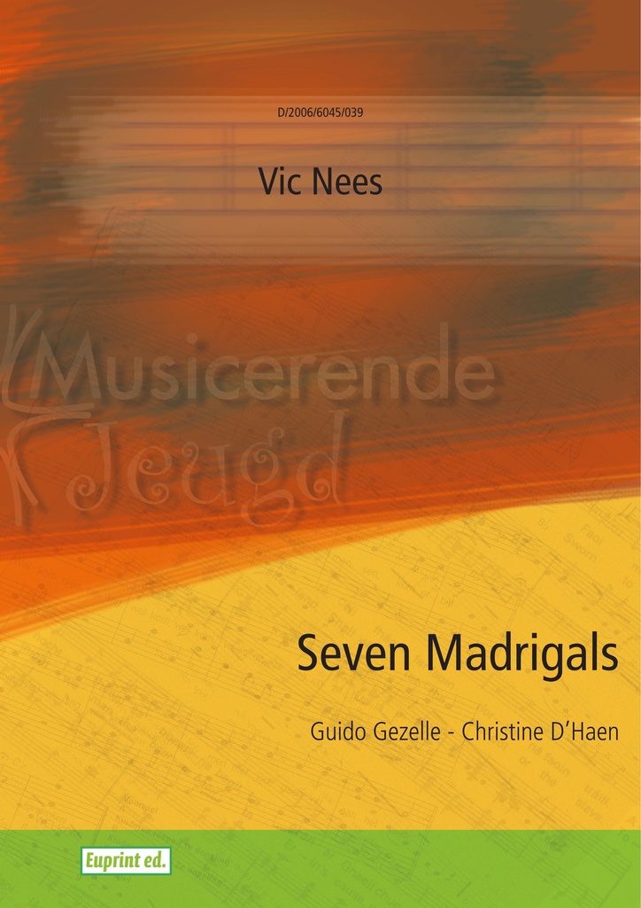 7 Madrigals on Poems by Guido Gezelle