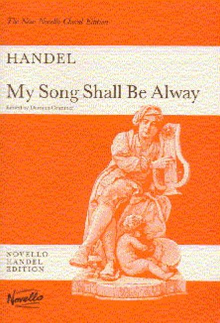 My song shall be alway (Vocal score)