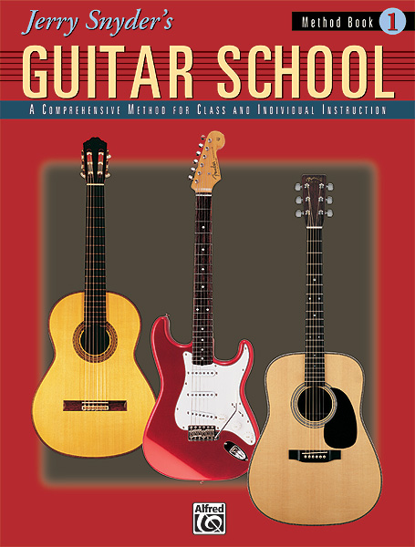 Jerry Snyder's Guitar School Method - Vol.1