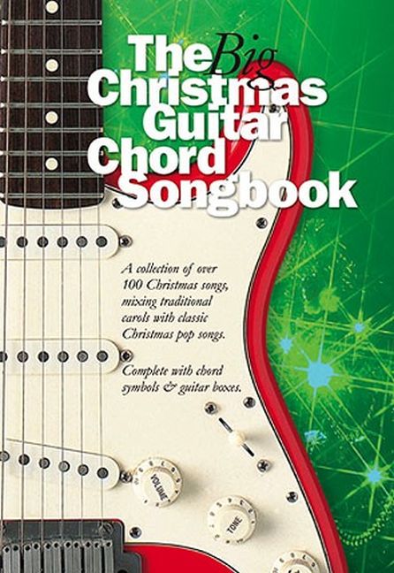 The Big Christmas Guitar Chord Songbook