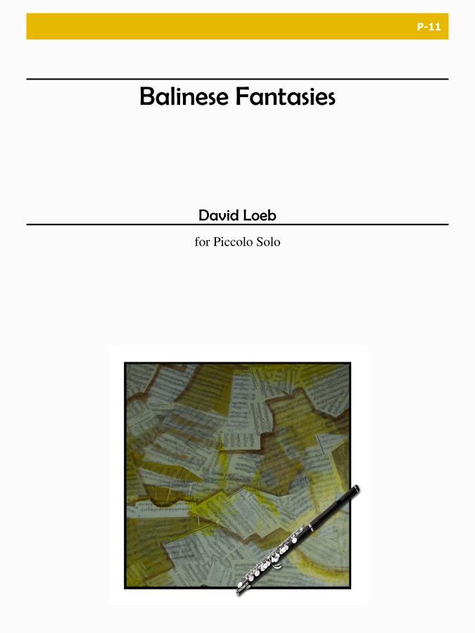 Balinese Fantasies for Piccolo Solo