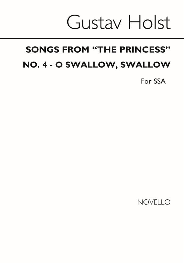 O swallow, swallow (From: The princess)