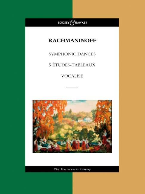 Symphonic dances, Etudes tableaux, Vocalise (Score)