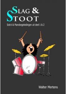 Slag & Stoot (Solo's en pianobegeleidingen uit deel 1 & 2)