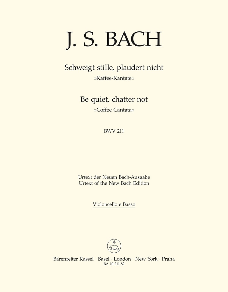 Be quiet, chatter not, BWV.211 'Coffee Cantata' (Cello/Bass)