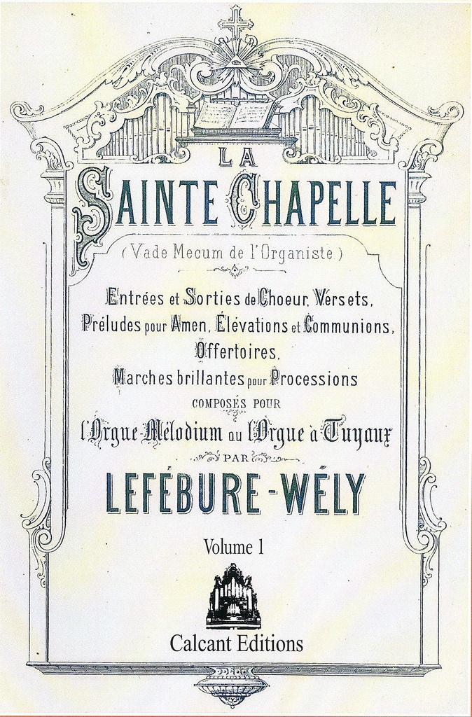 La Sainte Chapelle - Vol.1