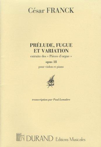 Prélude, Fugue et Variation, Opus 18