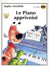 Le Piano Apprivoisé - Vol.1