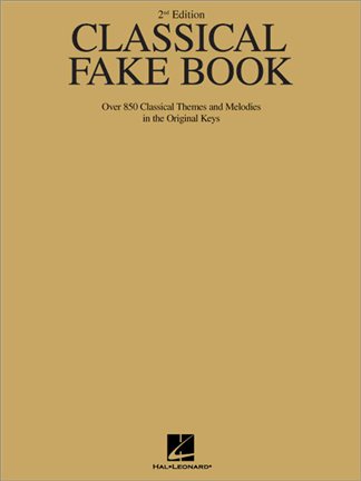 Classical Fake Book (2nd Edition)