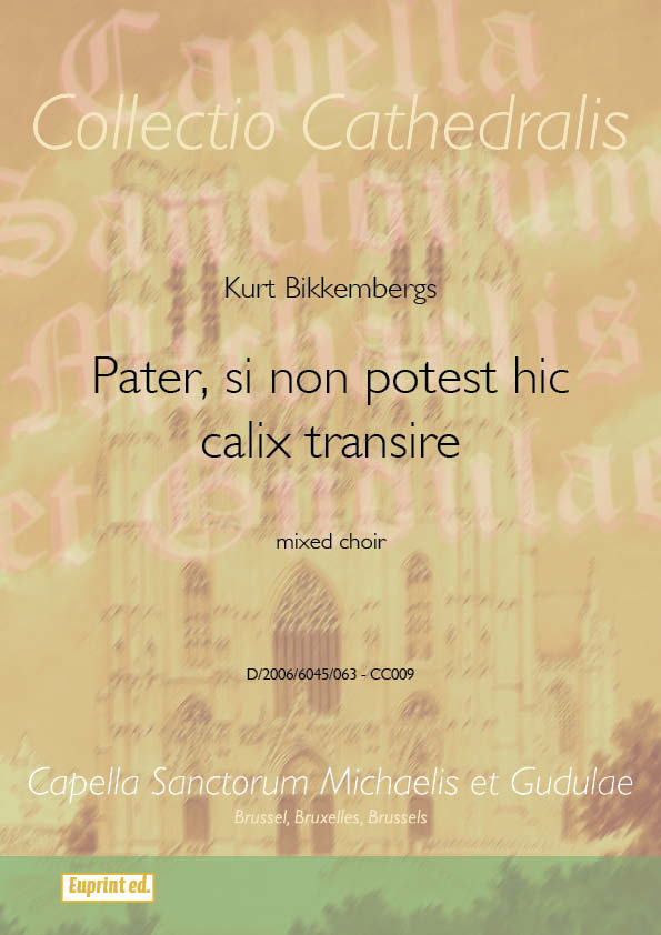 Pater, si non potest hic calix transire