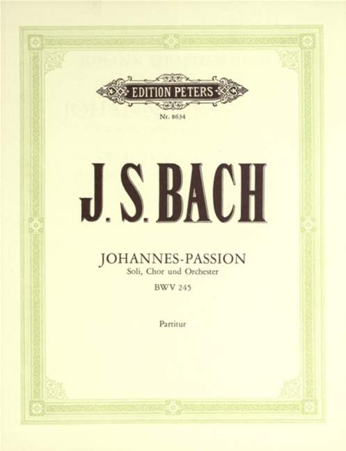 Johannes-Passion, BWV.245 (Full score)