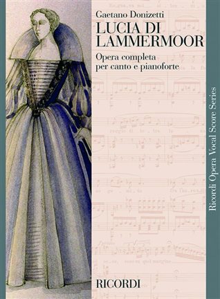 Lucia di Lammermoor (Canto & pianoforte)