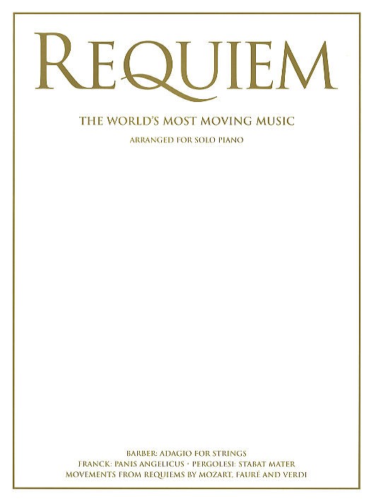 Requiem - The World most Moving Music