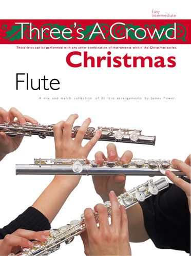 Three's a Crowd - Christmas (Flute)