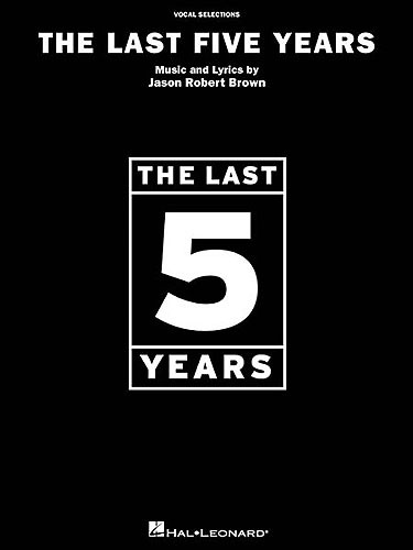 The last five years (Vocal selections)