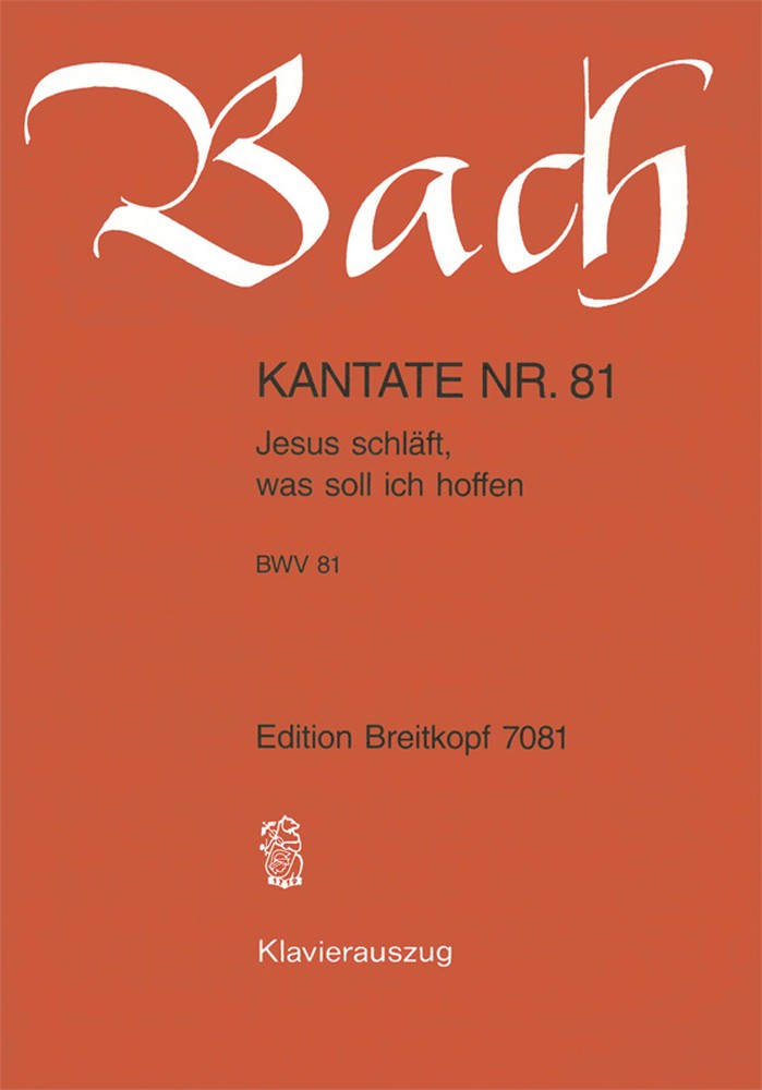 Cantata, BWV.81 Jesus schlaeft, was soll ich hoffen (Vocal score)