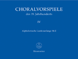 Choralvorspiele des 19.Jahrhunderts - Vol.4