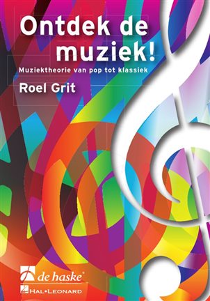 Ontdek de Muziek (Muziektheorie van pop tot klassiek)