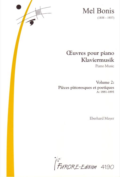 Piano Music - Vol.2 (Pièces pittoresques et poétiques - A 1881 - 1895)