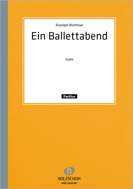 Ein Ballettabend (Partitur)