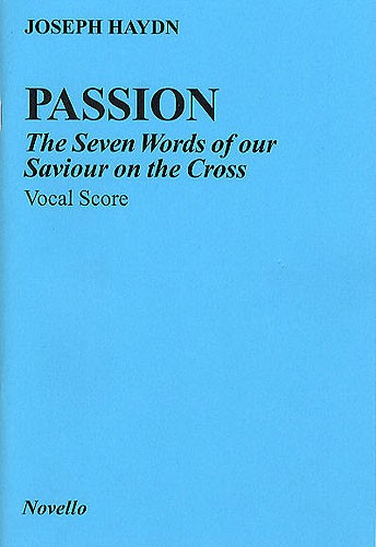 Passion - The seven words of our saviour on the cross