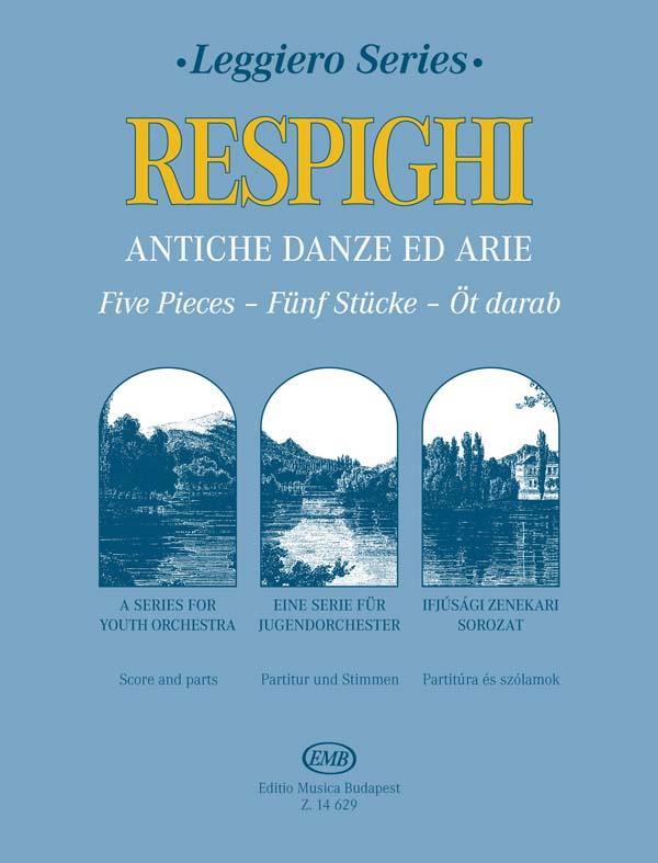 Antiche Danze ed Arie (Score & Parts)