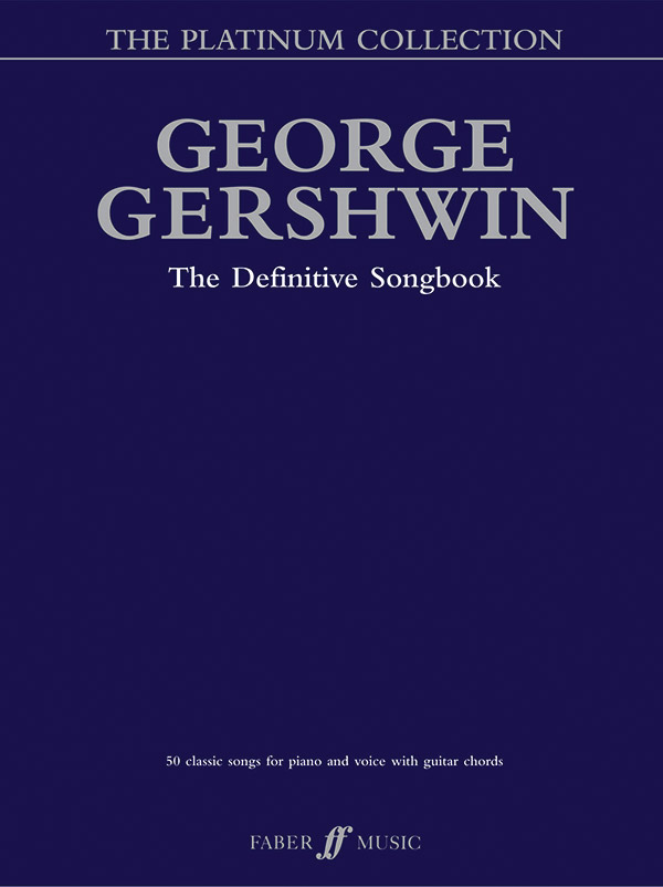 George Gershwin Platinum Collection (Definitive songbook)